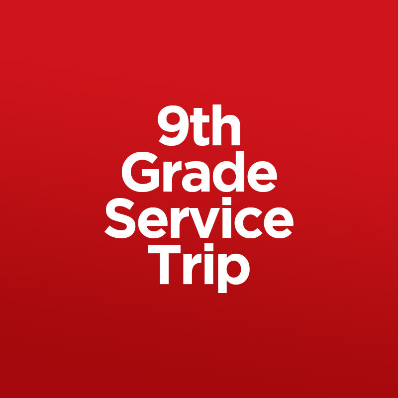 (12767) 24.25  9th Grade Service Trip - YWAM