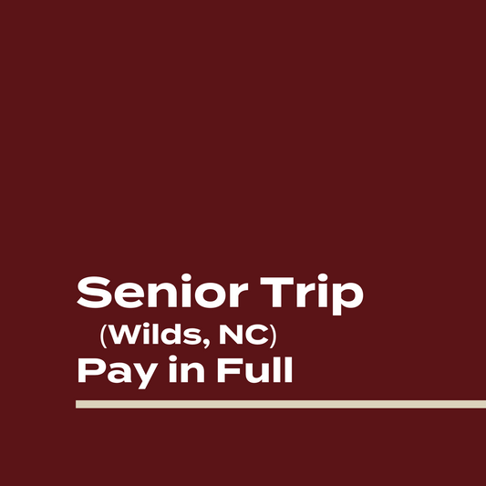 2026 Senior Trip (Wilds, NC) PAY IN FULL