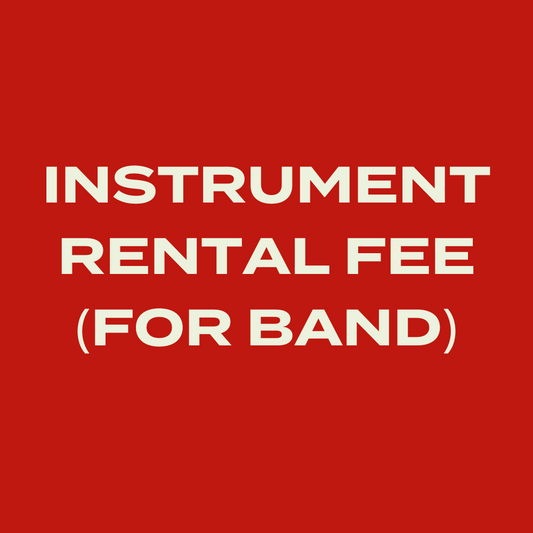 Instrument Rental Fee {for band}(12761-1)