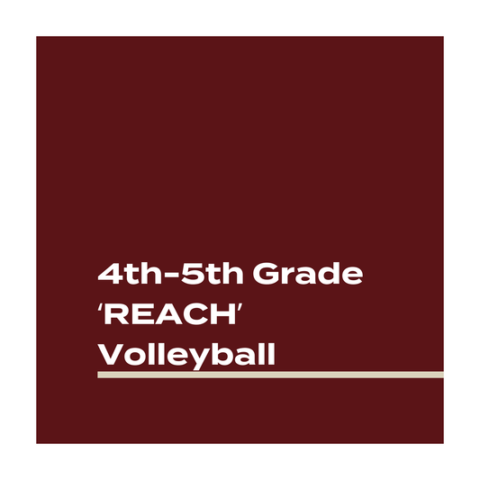 4th-5th Grade "REACH" Volleyball Fees